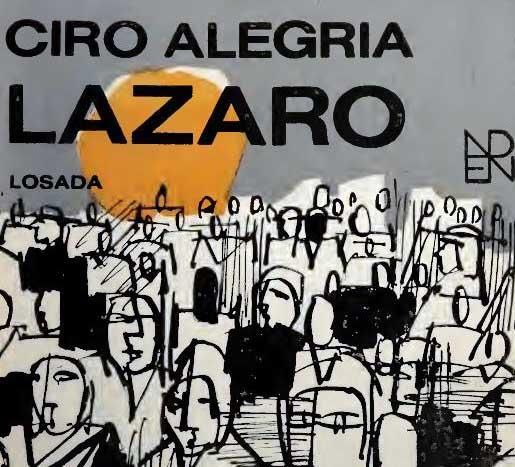 Lázaro (“Lazarus”) - 1973 – by Ciro Alegría Bazán