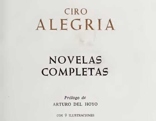 Novelas completas – by Ciro Alegría Bazán