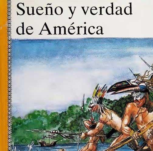 Sueño y verdad de América (“Dream and truth of America”) - 1969 – by Ciro Alegría Bazán