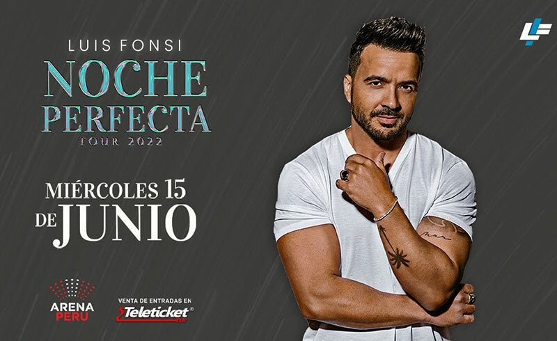 luis-fonsi-noche-perfecta-lima-2022