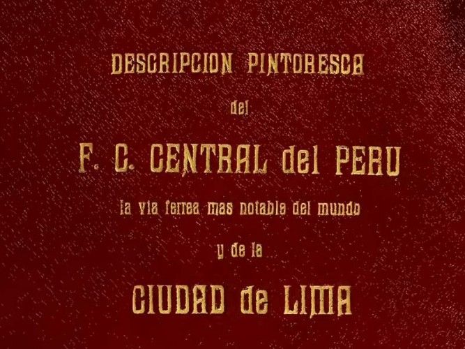 Picturesque Description of the Capital City of Peru - 1913