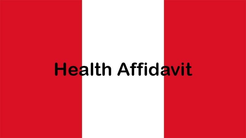 How to fill in the online form to get the Peruvian health affidavit necessary to enter Peru