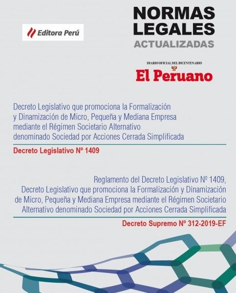 Legislative Decree that Promotes the Formalization and Dynamization of Micro, Small and Medium Enterprises through the Alternative Corporate Regime called Simplified Closed Stock Company