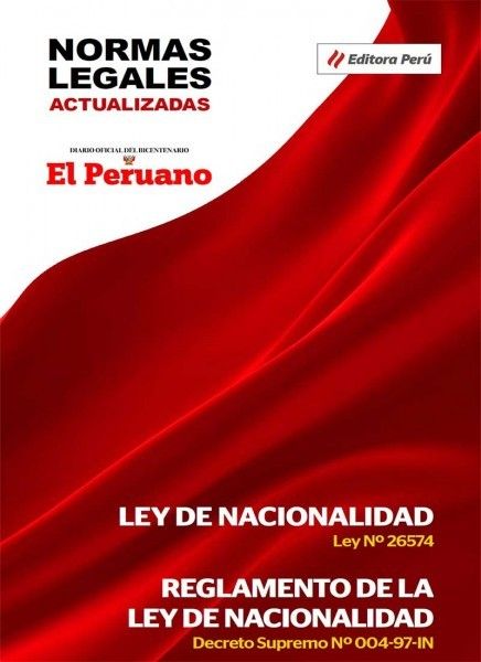 Peruvian Nationality Law &amp; Regulations