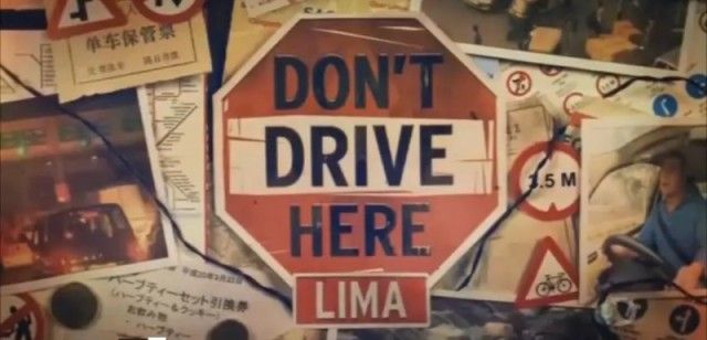 Don’t Drive Here – Lima
