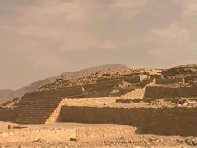 Caral - Supe: The oldest civilization in the Americas