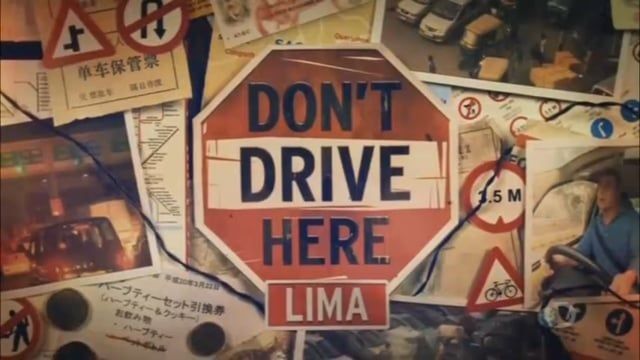 Don't Drive in Lima!